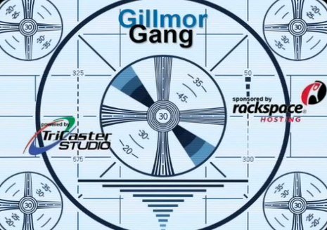 Gillmor Gang: Please Stand By