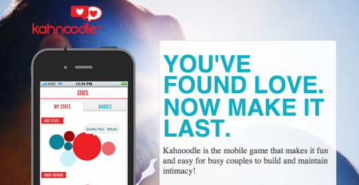 Kahnoodle Now in Private Beta 520x268 4 startups prove that technology can bring couples closer together